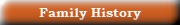 Family History