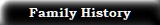 Family History